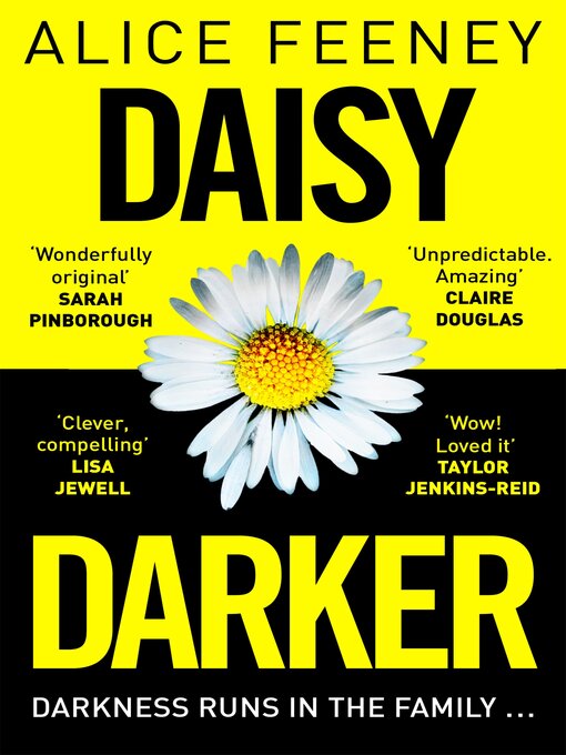 Title details for Daisy Darker by Alice Feeney - Wait list